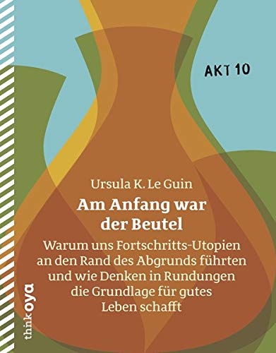 B001: Ursula K. Le Guin - Am Anfang war der Beutel